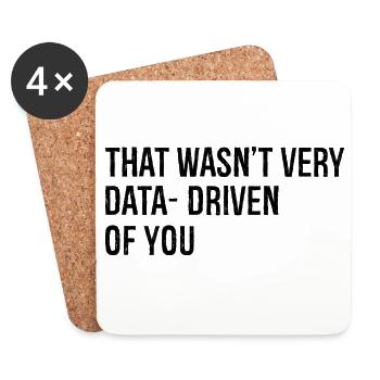 that wasn't very data driven of you - Coasters (set of 4) - white - Front