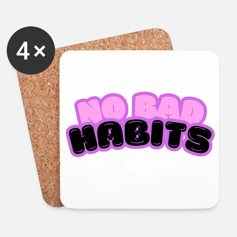 No bad habits spruch - Untersetzer (4er-Set) - Weiß