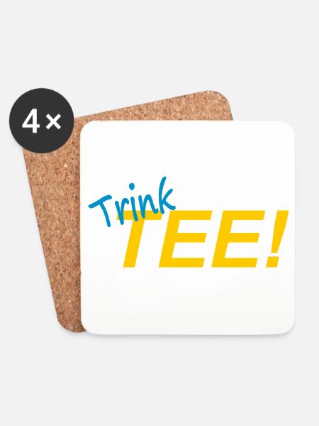 TRINK TEE! - Untersetzer (4er-Set) - Weiß