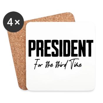 President zum dritten mal in der Usa  - Untersetzer (4er-Set) - Weiß - Vorne