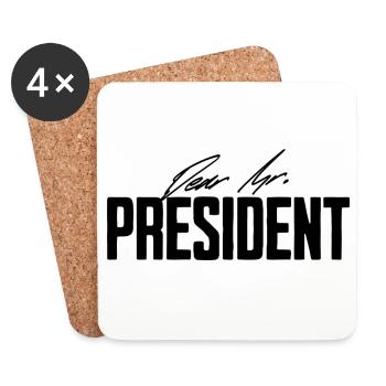 Cher Monsieur le Président, Homme, Mari, Petit Ami, Cadeaux - Dessous de verre (lot de 4) - blanc - Devant