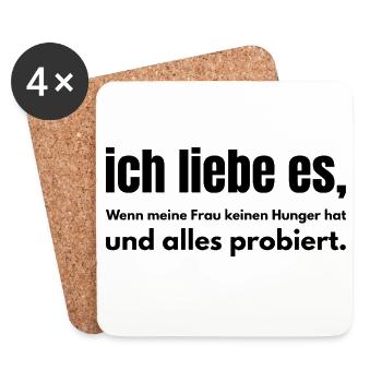 Ich liebe es – Wenn meine Frau keinen Hunger hat - Untersetzer (4er-Set) - Weiß - Vorne