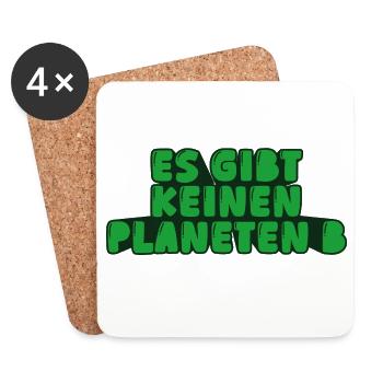 Es gibt keinen Planeten B / There is no planet B - Untersetzer (4er-Set) - Weiß - Vorne