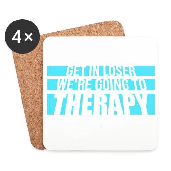 Get In Loser We're Going To Therapy Therapie Logo - Coasters (set of 4) - white - Front