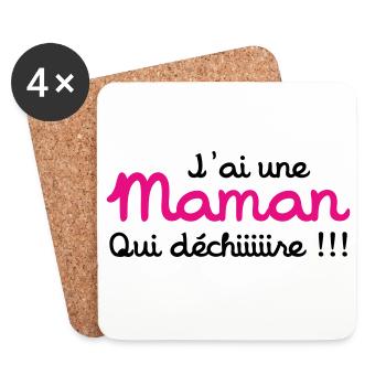 J'ai une Maman qui déchiiire !!! Fête des Mères - Dessous de verre (lot de 4) - blanc - Devant