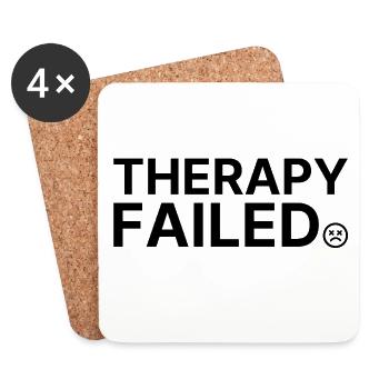Therapy Failed – Minimalistisches Statement Spruch - Untersetzer (4er-Set) - Weiß - Vorne