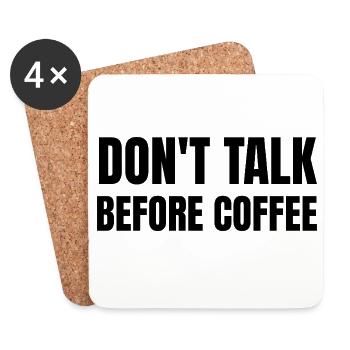 Ne parle pas avant le café Humour drôle du matin - Dessous de verre (lot de 4) - blanc - Devant