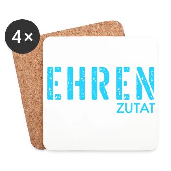 Ehrenzutat Beziehung - Untersetzer (4er-Set) - Weiß - Vorne