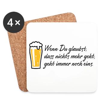 Wenn Du Glaubst, Dass Nichts Mehr Geht, Bier POS2C - Untersetzer (4er-Set) - Weiß - Vorne