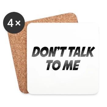 Dont talk to me - Dessous de verre (lot de 4) - blanc - Devant