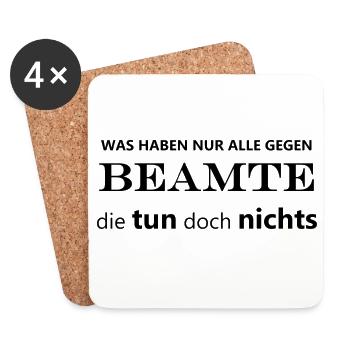 Beamte tun nichts (Arbeit, Job, Arbeitskollegen) - Untersetzer (4er-Set) - Weiß - Vorne