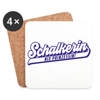 Nix Prinzessin, Schalkerin | Farben änderbar - Untersetzer (4er-Set) - Weiß - Vorne