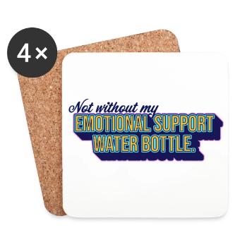 Emotional Support Water Bottle - Coasters (set of 4) - white - Front
