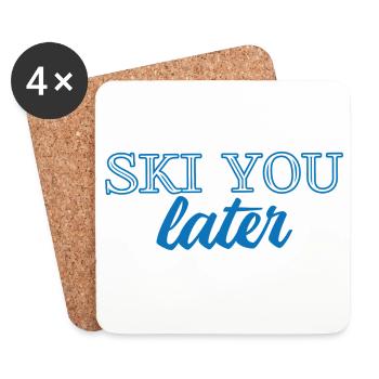 Ski You Later – Lustiger Ski Spruch - Untersetzer (4er-Set) - Weiß - Vorne