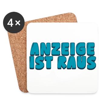 Anzeige ist raus - Untersetzer (4er-Set) - Weiß - Vorne