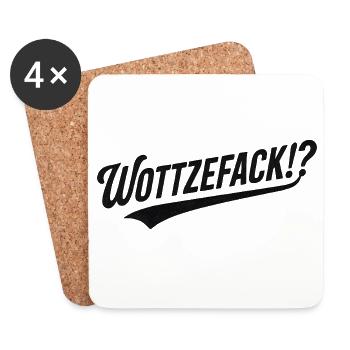 Wottzefack Humor Spruch Lustig Witzig Geschenkidee - Untersetzer (4er-Set) - Weiß - Vorne
