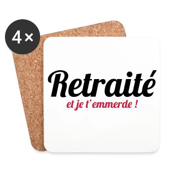 Retraité et je t'emmerde ! - Dessous de verre (lot de 4) - blanc - Devant
