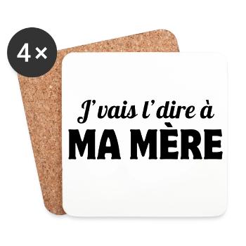 j'vais le dire, mère, maman - Dessous de verre (lot de 4) - blanc - Devant