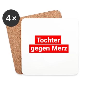 Tochter gegen Merz Stadtbild Feministin - Untersetzer (4er-Set) - Weiß - Vorne