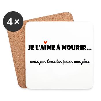JE T'AIME. MESSAGE. CITATIONS. HUMOUR. AMOUR - Dessous de verre (lot de 4) - blanc - Devant