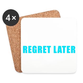 Overthink Now Regret Later – Funny Shirt - Coasters (set of 4) - white - Front