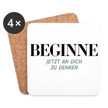 Beginne Jetzt An Dich Zu Denken Shirt - Untersetzer (4er-Set) - Weiß - Vorne
