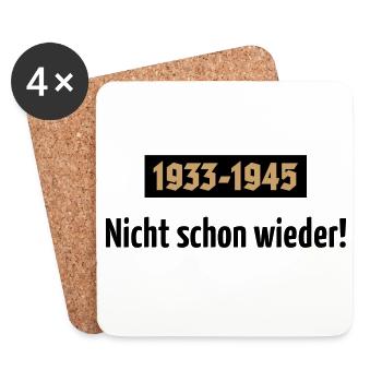 1933-1945 – Nicht Schon Wieder! (POS 2C) - Untersetzer (4er-Set) - Weiß - Vorne