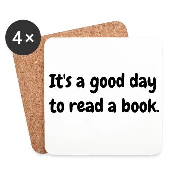 Es ist ein guter Tag um ein Buch zu lesen - Untersetzer (4er-Set) - Weiß - Vorne