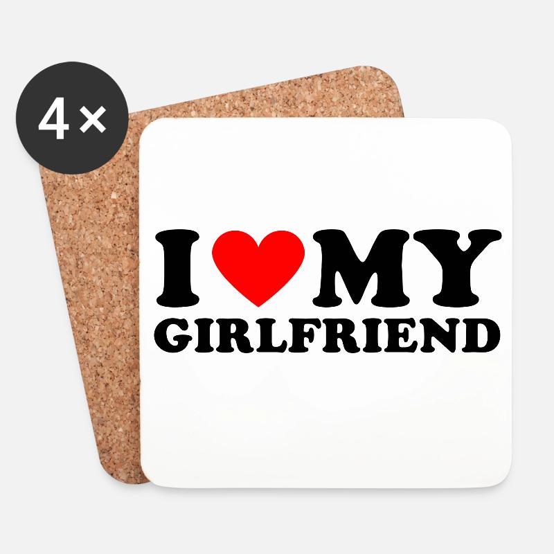 I love my girlfriend - Untersetzer (4er-Set) - Weiß