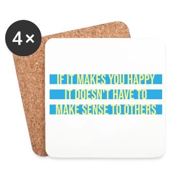 If Makes You Happy Sense Others Spruch Glück Frei - Coasters (set of 4) - white - Front