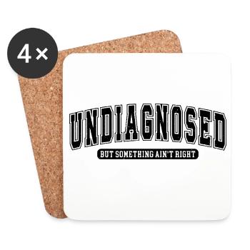 Undiagnosed: Something Ain't Right Gift - Coasters (set of 4) - white - Front