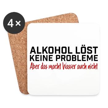 Alkohol löst keine Probleme Spruch T-Shirt - Untersetzer (4er-Set) - Weiß - Vorne