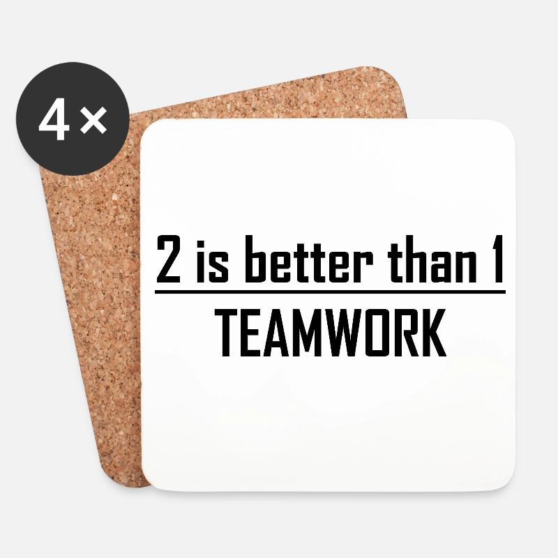 2 is better than 1 -Teamwork - Untersetzer (4er-Set) - Weiß