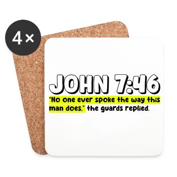 John 7:46 | Bible Quote - Coasters (set of 4) - white - Front