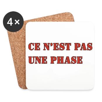 IT'S NOT A PHASE - Coasters (set of 4) - white - Front