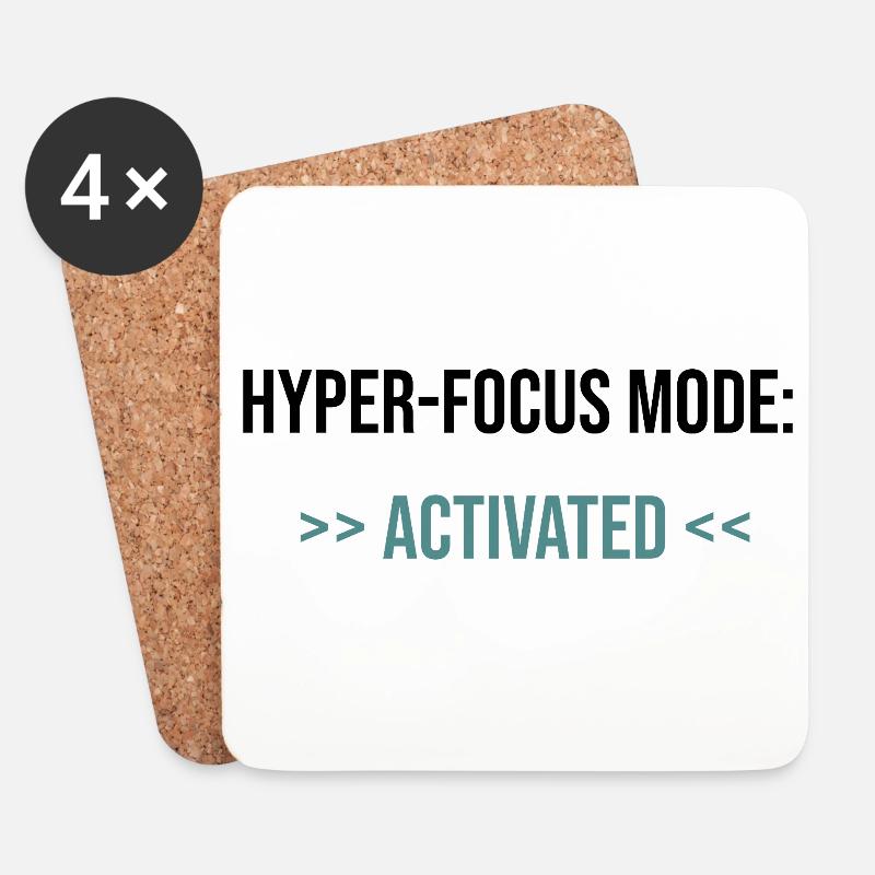 Hyper-Focus Mode: Activated - Statement - Untersetzer (4er-Set) - Weiß