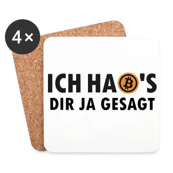 Ich habs dir ja gesagt - I told you so - Bitcoin - Untersetzer (4er-Set) - Weiß - Vorne