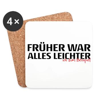 Frueher War Alles Leichter Spruch - Untersetzer (4er-Set) - Weiß - Vorne