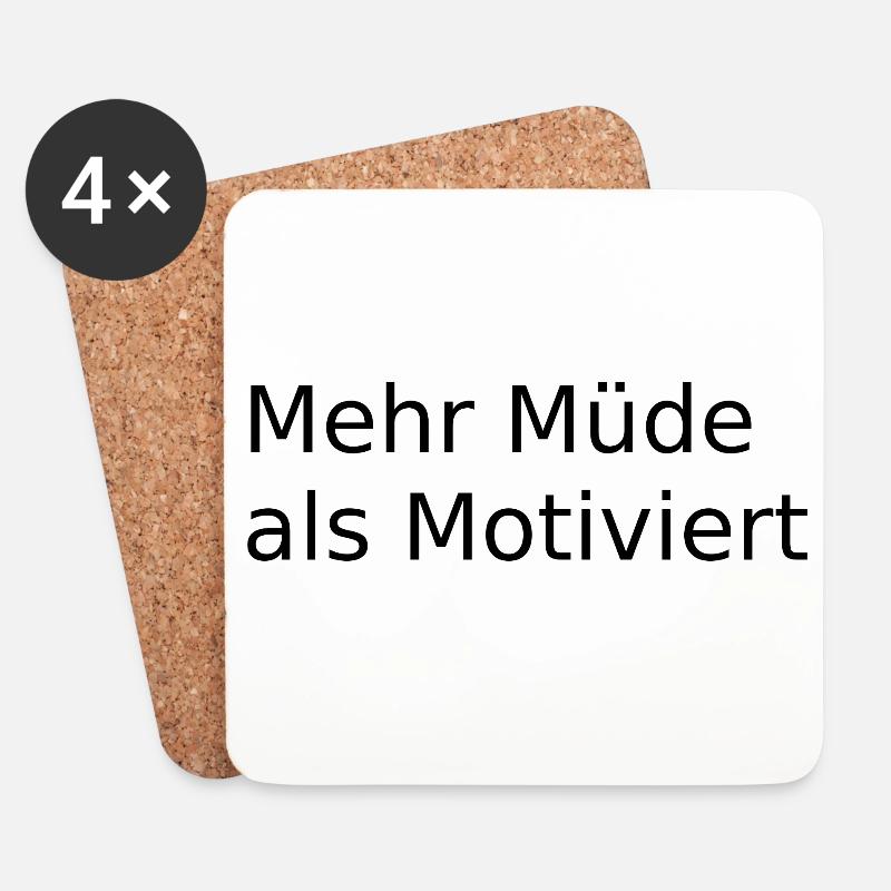 Mehr Muede als Motiviert - Untersetzer (4er-Set) - Weiß