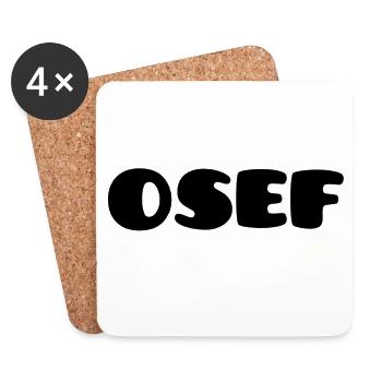 OSEF - Wer kümmert sich :) - Untersetzer (4er-Set) - Weiß - Vorne