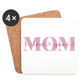 Love you Mom Declaration of Love Mother Love Mama - Coasters (set of 4) - white - Front