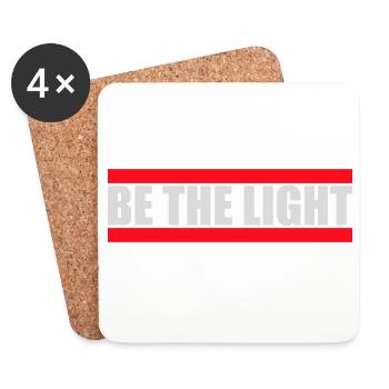 Be The Light Motivierend Positivität Spruch Logo - Untersetzer (4er-Set) - Weiß - Vorne