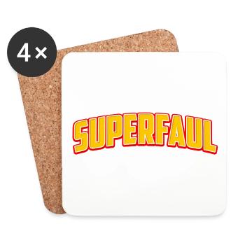 Superfaul Shirt - Entspannung mit Stil - Untersetzer (4er-Set) - Weiß - Vorne