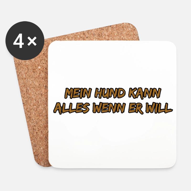 Mein Hund Kann Alles Wenn er will - Untersetzer (4er-Set) - Weiß