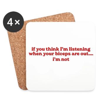 If You Think I’m Listening - Untersetzer (4er-Set) - Weiß - Vorne