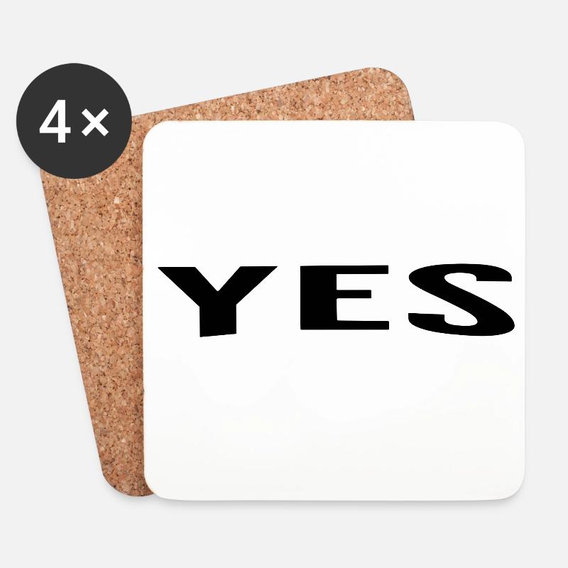 Yes is always a good answer - Dessous de verre (lot de 4) - blanc