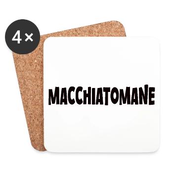 Latte Macchiato Kaffee spruch Macchiatomane - Untersetzer (4er-Set) - Weiß - Vorne