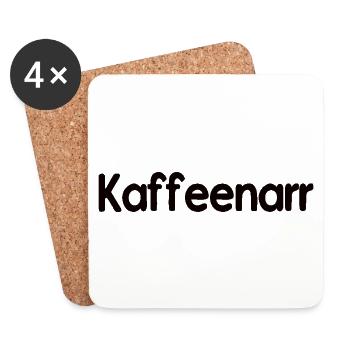 Kaffee spruch lustig Kaffeenarr - Untersetzer (4er-Set) - Weiß - Vorne