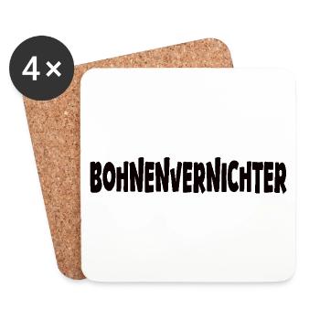 Kaffeespruch lustig Bohnenvernichter - Untersetzer (4er-Set) - Weiß - Vorne