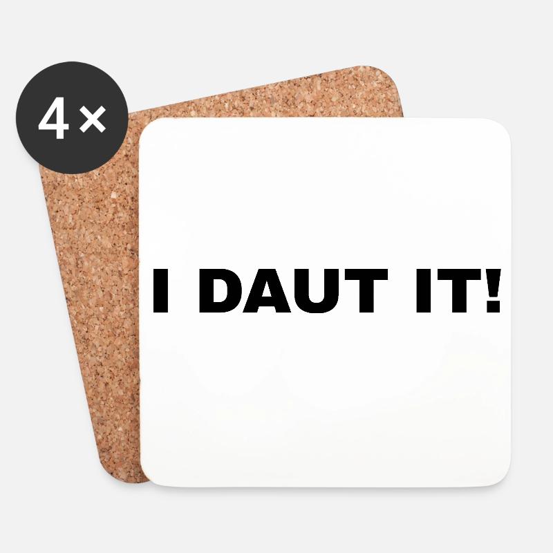 I DAUT IT! - Untersetzer (4er-Set) - Weiß
